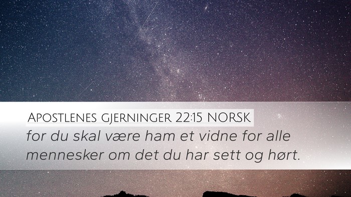 Apostlenes gjerninger 22:15 NORSK Bible Verse Image