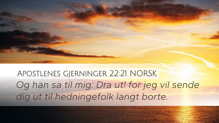 Apostlenes gjerninger 22:21 NORSK Bible Verse Image