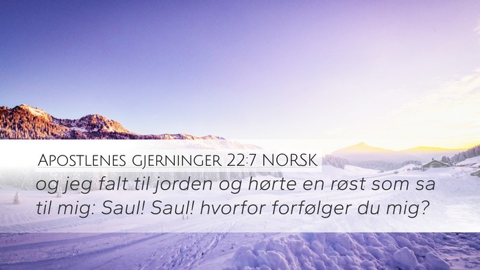 Apostlenes gjerninger 22:7 NORSK Bible Verse Image