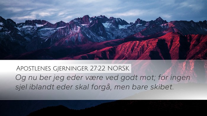 Apostlenes gjerninger 27:22 NORSK Bible Verse Image