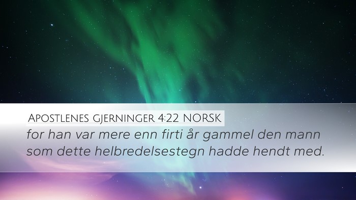 Apostlenes gjerninger 4:22 NORSK Bible Verse Image