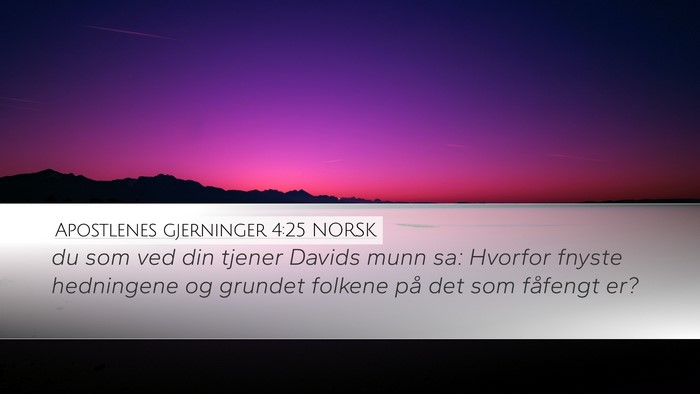 Apostlenes gjerninger 4:25 NORSK Bible Verse Image