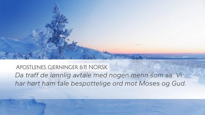 Apostlenes gjerninger 6:11 NORSK Bible Verse Image