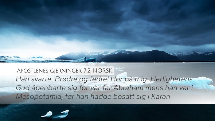 Apostlenes gjerninger 7:2 NORSK Bible Verse Image
