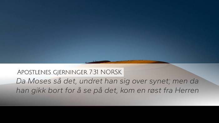 Apostlenes gjerninger 7:31 NORSK Bible Verse Image