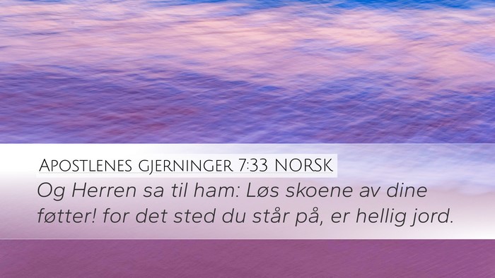 Apostlenes gjerninger 7:33 NORSK Bible Verse Image