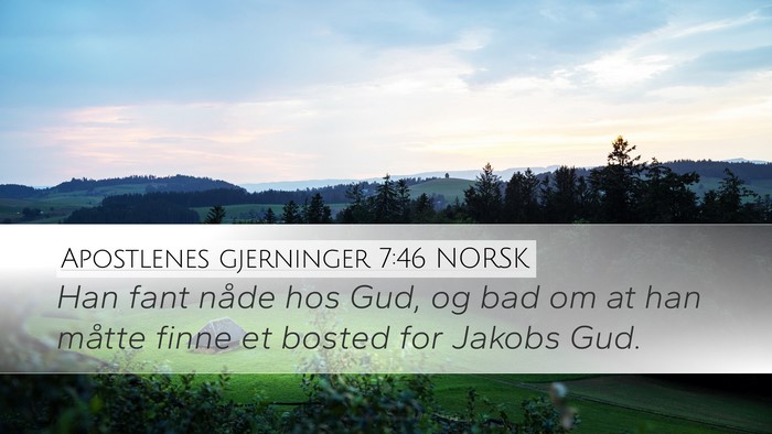 Apostlenes gjerninger 7:46 NORSK Bible Verse Image