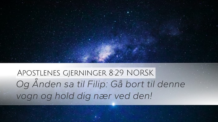 Apostlenes gjerninger 8:29 NORSK Bible Verse Image