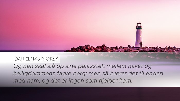 Daniel 11:45 NORSK Bible Verse Image