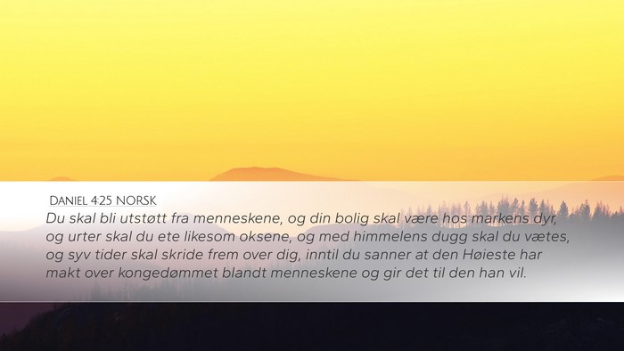 Daniel 4:25 NORSK Bible Verse Image