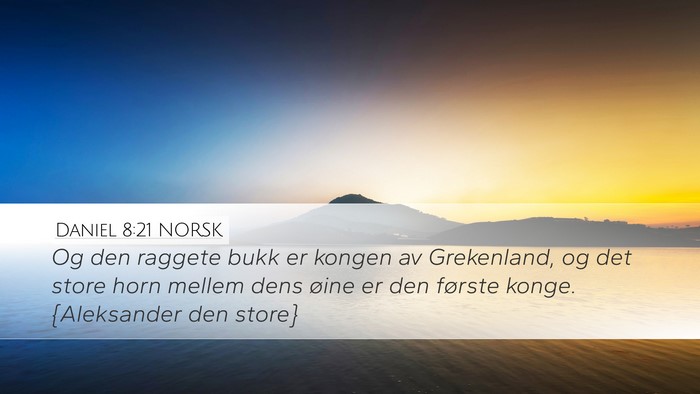 Daniel 8:21 NORSK Bible Verse Image