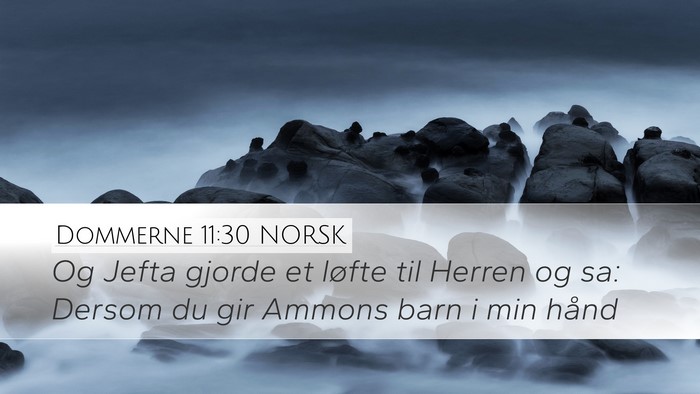 Dommerne 11:30 NORSK Bible Verse Image