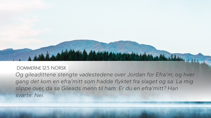 Dommerne 12:5 NORSK Bible Verse Image