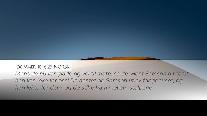 Dommerne 16:25 NORSK Bible Verse Image