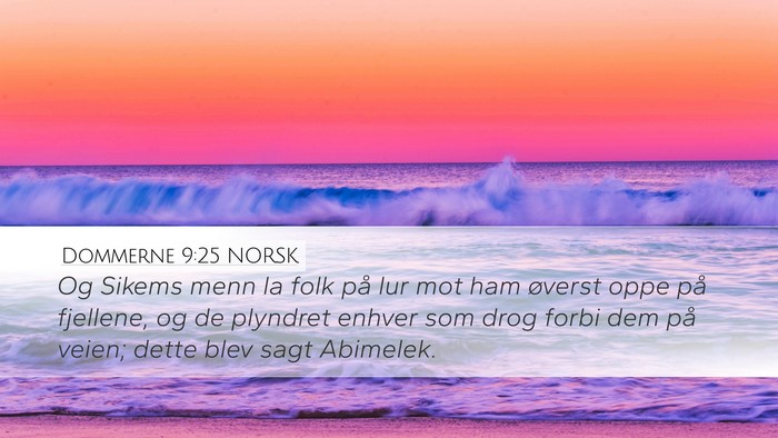 Dommerne 9:25 NORSK Desktop Wallpaper - Og Sikems menn la folk på lur mot ham øverst - Desktop Bible Verse Wallpaper