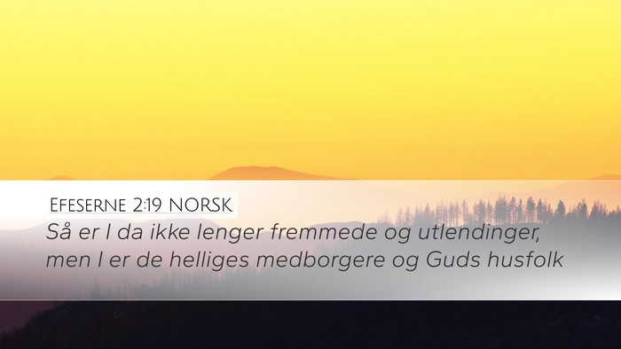 Efeserne 2:19 NORSK Bible Verse Image