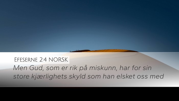 Efeserne 2:4 NORSK Bible Verse Image