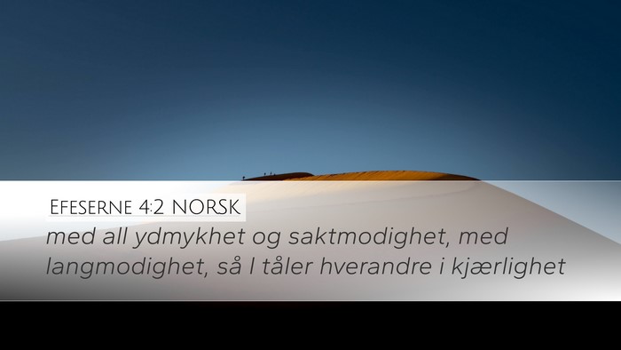 Efeserne 4:2 NORSK Bible Verse Image
