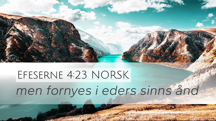 Efeserne 4:23 NORSK Bible Verse Image