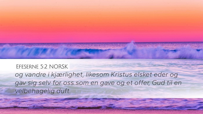 Efeserne 5:2 NORSK Bible Verse Image