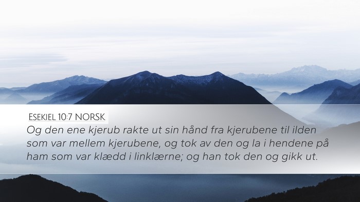 Esekiel 10:7 NORSK Bible Verse Image