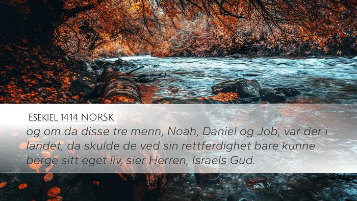 Esekiel 14:14 NORSK Bible Verse Image