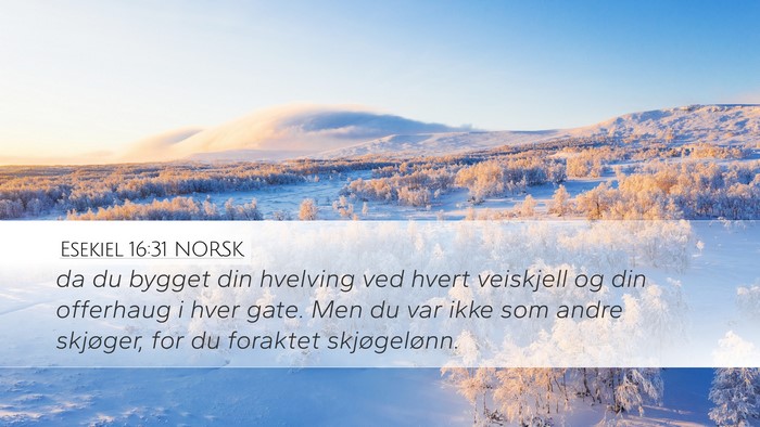 Esekiel 16:31 NORSK Bible Verse Image