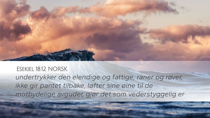 Esekiel 18:12 NORSK Bible Verse Image