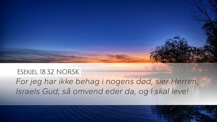 Esekiel 18:32 NORSK Bible Verse Image