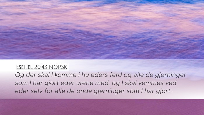 Esekiel 20:43 NORSK Bible Verse Image