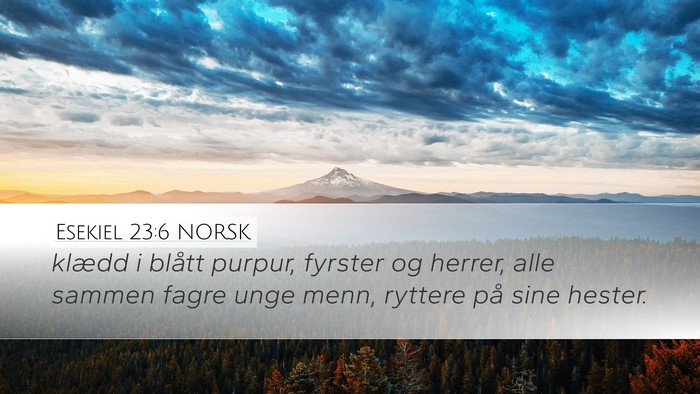 Esekiel 23:6 NORSK Bible Verse Image
