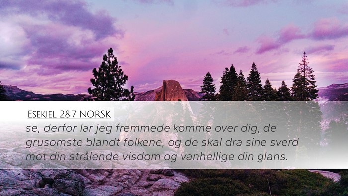 Esekiel 28:7 NORSK Bible Verse Image