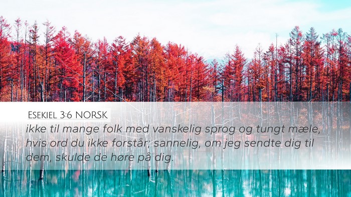 Esekiel 3:6 NORSK Bible Verse Image