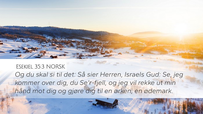 Esekiel 35:3 NORSK Bible Verse Image
