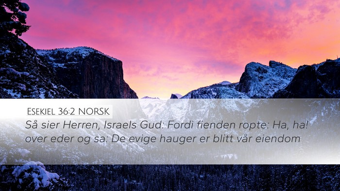 Esekiel 36:2 NORSK Bible Verse Image