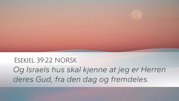 Esekiel 39:22 NORSK Bible Verse Image