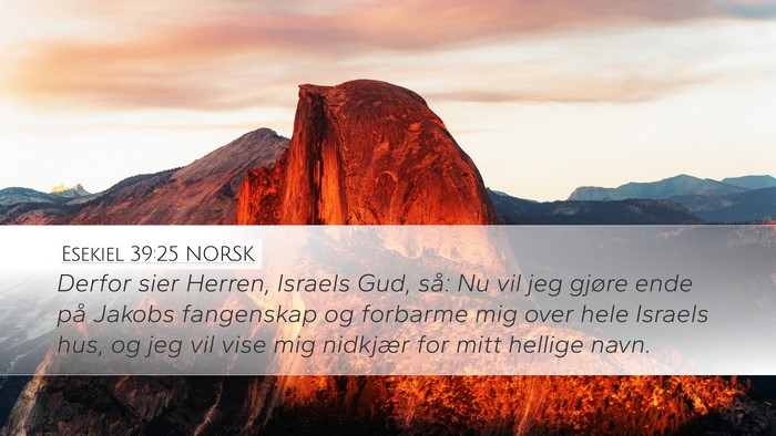 Esekiel 39:25 NORSK Bible Verse Image