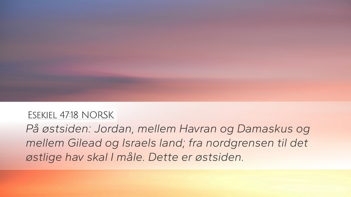 Esekiel 47:18 NORSK Bible Verse Image