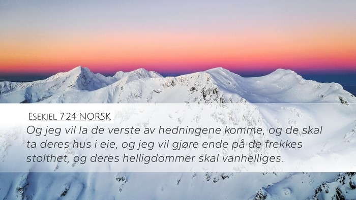 Esekiel 7:24 NORSK Bible Verse Image