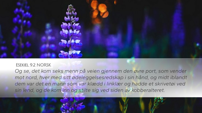 Esekiel 9:2 NORSK Bible Verse Image
