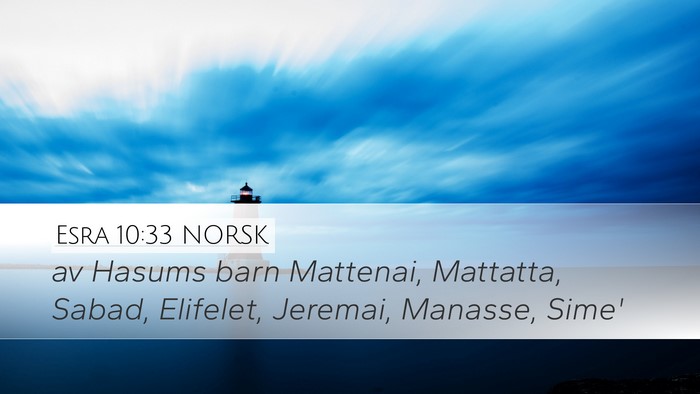 Esra 10:33 NORSK Bible Verse Image