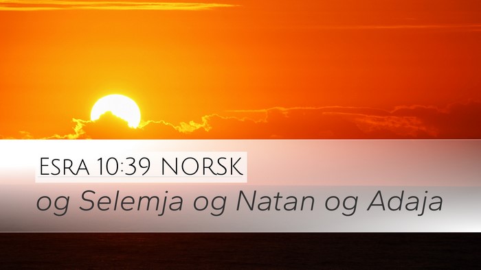Esra 10:39 NORSK Bible Verse Image