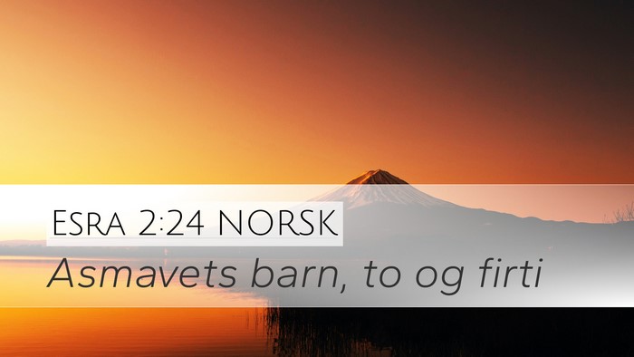 Esra 2:24 NORSK Bible Verse Image