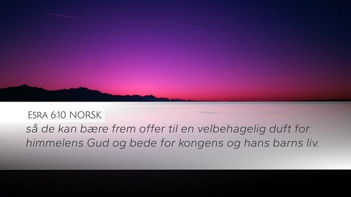 Esra 6:10 NORSK Bible Verse Image