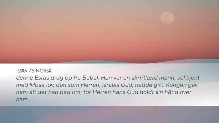 Esra 7:6 NORSK Bible Verse Image