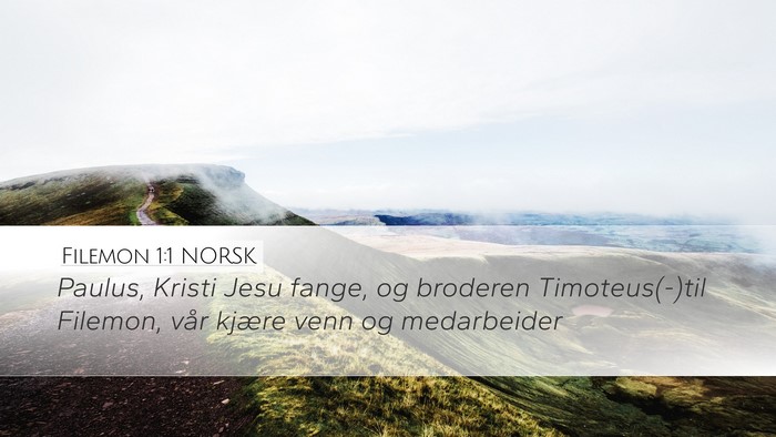 Filemon 1:1 NORSK Desktop Wallpaper - Paulus, Kristi Jesu fange, og broderen - Desktop Bible Verse Wallpaper