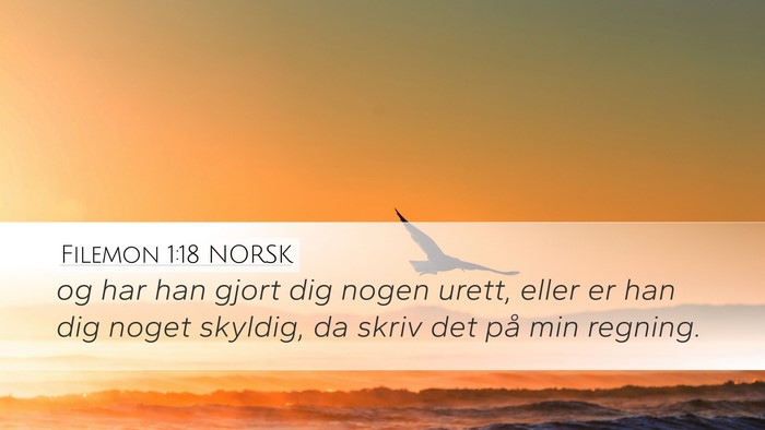 Filemon 1:18 NORSK Desktop Wallpaper - og har han gjort dig nogen urett, eller er han - Desktop Bible Verse Wallpaper