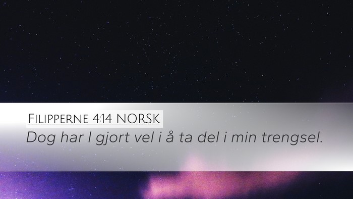 Filipperne 4:14 NORSK Bible Verse Image