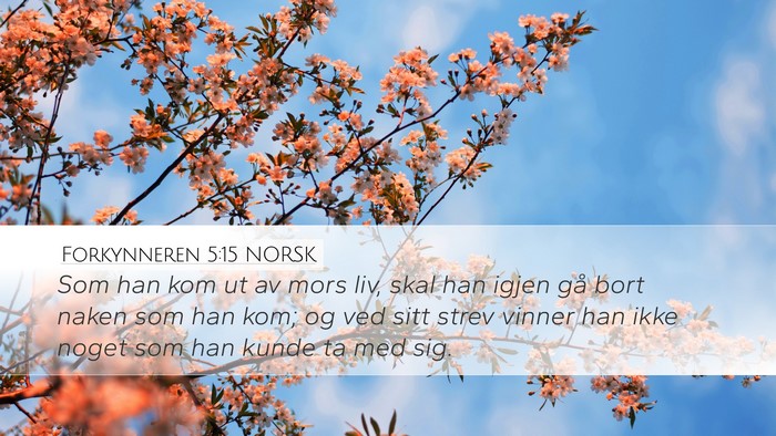 Forkynneren 5:15 NORSK Bible Verse Image