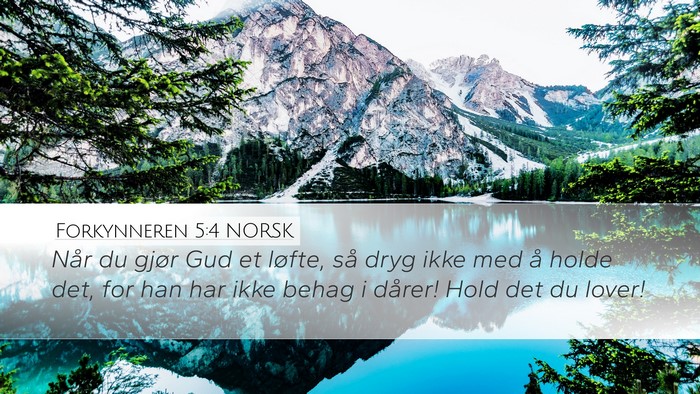 Forkynneren 5:4 NORSK Bible Verse Image